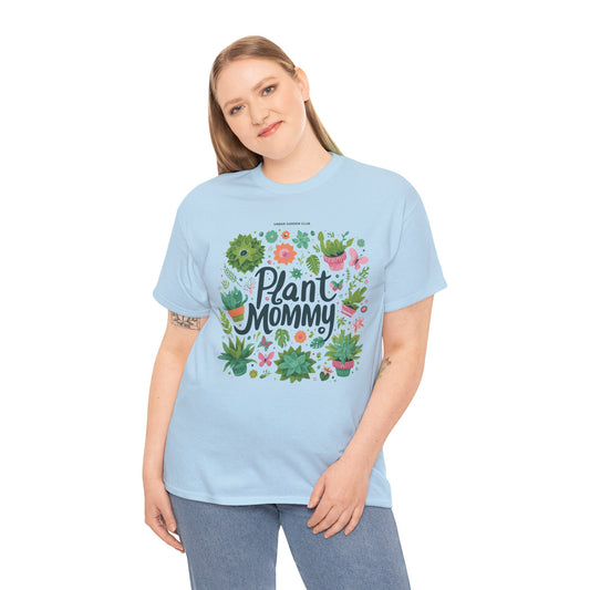 Plant Mommy T-Shirt